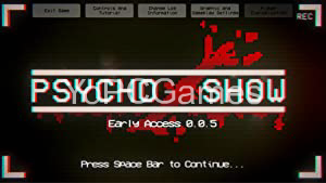 Psycho Show Game