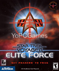 Star Trek Voyager: Elite Force Full PC