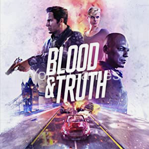 Blood & Truth Game