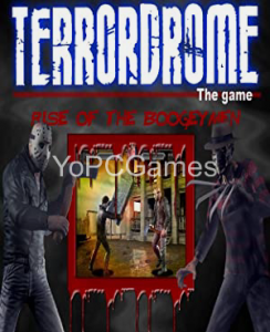 Terrordrome: Rise of the Boogeymen PC