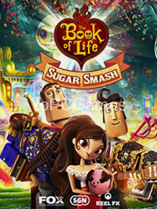Book of Life: Sugar Smash PC