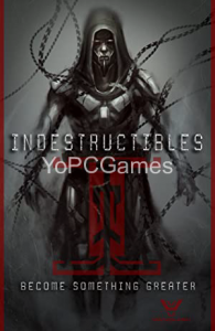 Indestructibles Game