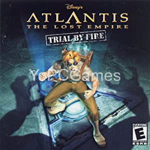 Atlantis: The Lost Empire - Trial by Fire PC Full