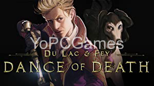 Dance of Death: Du Lac & Fey Game