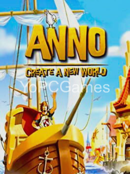 anno: create a new world for pc