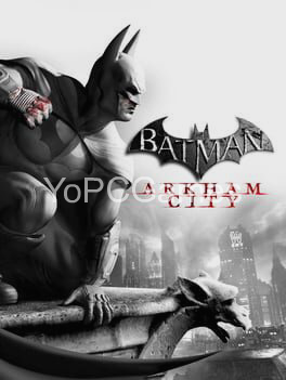 batman: arkham city pc game