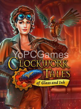 clockwork tales: of glass and ink pc game