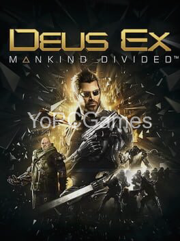 deus ex: mankind divided for pc