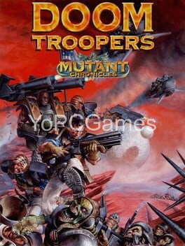 doom troopers: mutant chronicles pc game