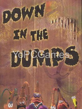 down in the dumps poster