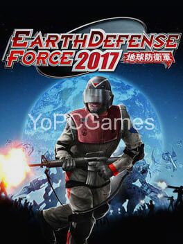 earth defense force 2017 pc game
