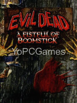 evil dead: a fistful of boomstick pc game