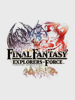 final fantasy explorers-force for pc