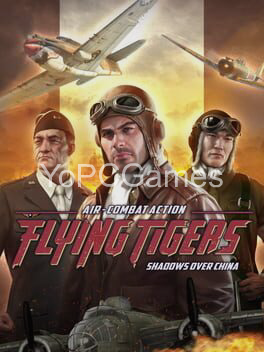 flying tigers: shadows over china pc