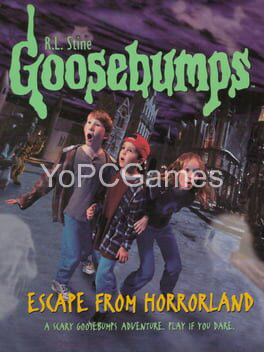 goosebumps: escape from horrorland pc