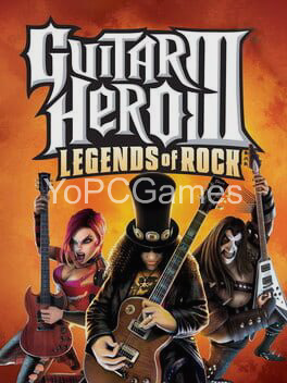 Guitar Hero III: Legends of Rock PC Game Download - YoPCGames.com