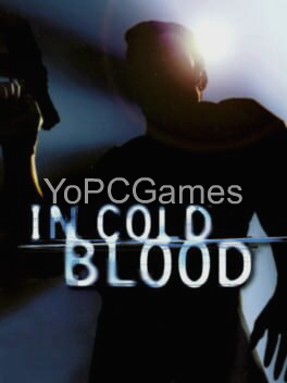 in cold blood for pc