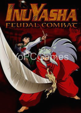 inuyasha: feudal combat poster