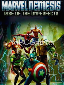 marvel nemesis: rise of the imperfects pc game
