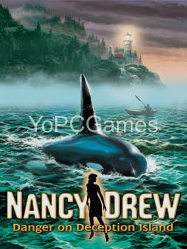 nancy drew: danger on deception island game