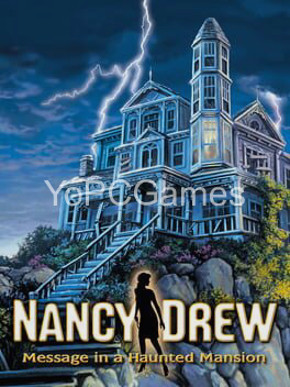 nancy drew: message in a haunted mansion game
