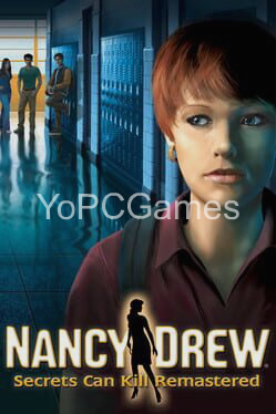 nancy drew: secrets can kill remastered for pc