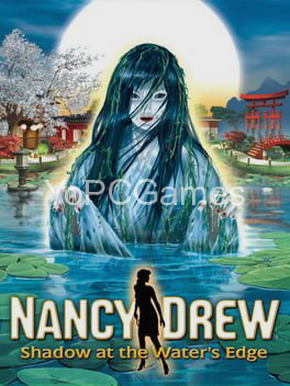nancy drew: shadow at the water