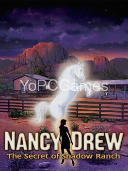 nancy drew: the secret of shadow ranch cover
