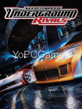 need for speed: underground - rivals pc game