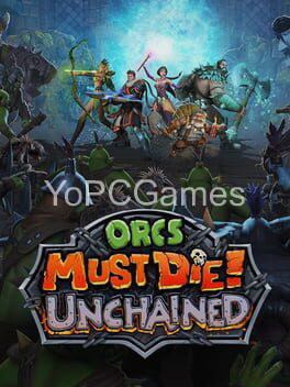 orcs must die! unchained game