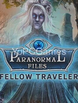 paranormal files: fellow traveler game