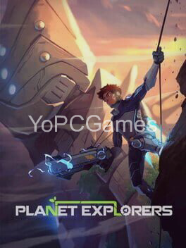 planet explorers pc
