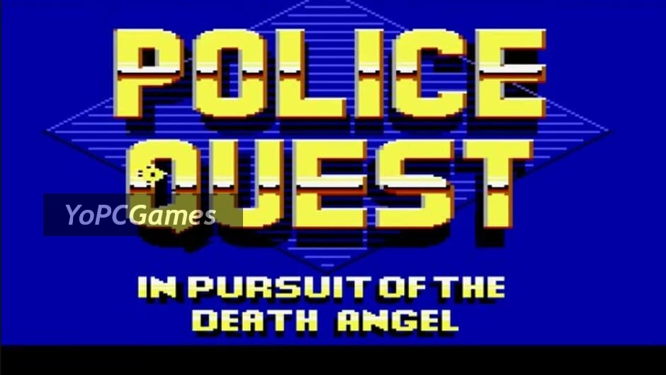 police quest: in pursuit of the death angel screenshot 4