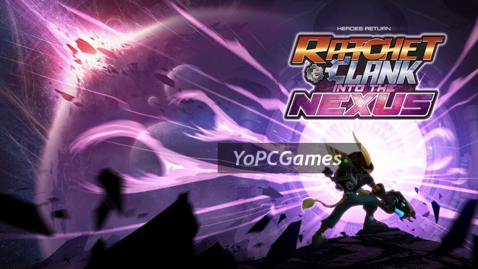 ratchet and clank into the nexus review download free