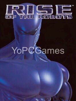 rise of the robots for pc