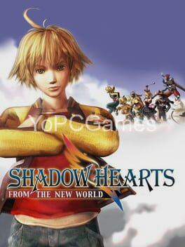 shadow hearts: from the new world game