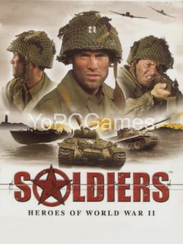 soldiers: heroes of world war ii for pc