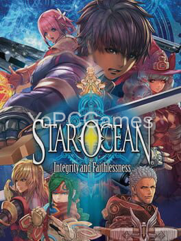 star ocean: integrity and faithlessness pc game