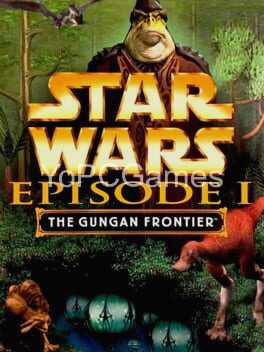 star wars episode i: the gungan frontier game