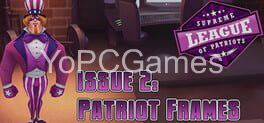 supreme league of patriots issue 2: patriot frames for pc