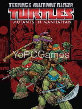 teenage mutant ninja turtles: mutants in manhattan cover