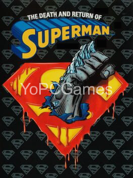 the death and return of superman for pc
