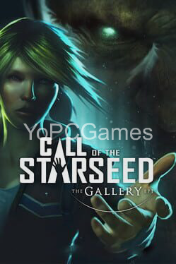 the gallery: episode 1 - call of the starseed poster