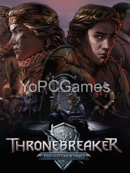 thronebreaker: the witcher tales for pc