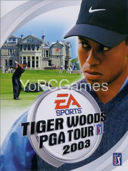tiger woods pga tour 2003 for pc