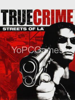 true crime: streets of la for pc