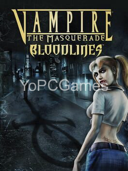 vampire: the masquerade - bloodlines pc game