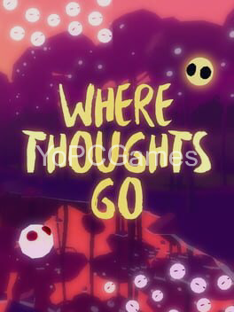 where thoughts go pc game