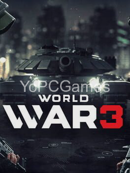 world war 3 for pc