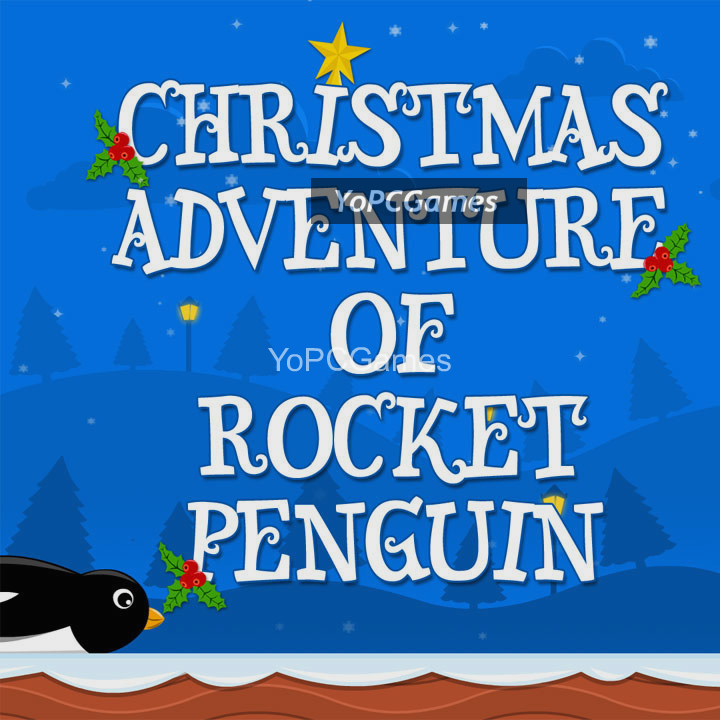 christmas adventure of rocket penguin pc game